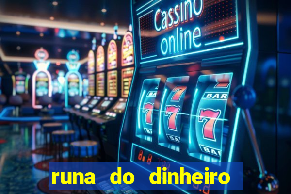 runa do dinheiro como ativar